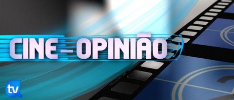 cine opiniao 2012