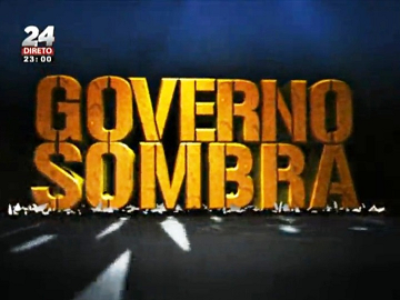 Governo Sombra «Governo Sombra» lidera na estreia